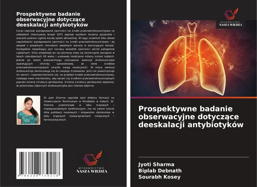 Prospektywne badanie obserwacyjne dotycz¿ce deeskalacji antybiotyków - Jyoti Sharma, Biplab Debnath, Sourabh Kosey