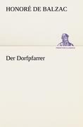 Der Dorfpfarrer - Honoré de Balzac