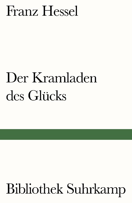 Der Kramladen des Glücks - Franz Hessel