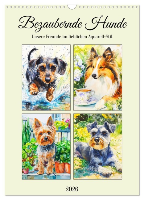 Bezaubernde Hunde. Unsere Freunde im lieblichen Aquarell-Stil (Wandkalender 2026 DIN A3 hoch), CALVENDO Monatskalender - Rose Hurley