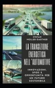 La Transizione Energetica nell'Automotive - Stefan Müller-Gartner