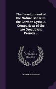 Cover-Bild zum Titel 'The Development of the Nature-sense in the German Lyric. A Comparison of the two Great Lyric Periods ..' von 'Arthur Bledsoe Cooke'