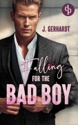 Cover-Bild zum Titel 'Falling for the Bad Boy' von 'J. Gerhardt'
