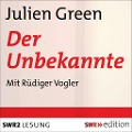 Cover-Bild zum Titel 'Der Unbekannte' von 'Julien Green'