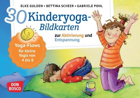 30 Kinderyoga-Bildkarten zur Aktivierung und Entspannung - Elke Gulden, Bettina Scheer