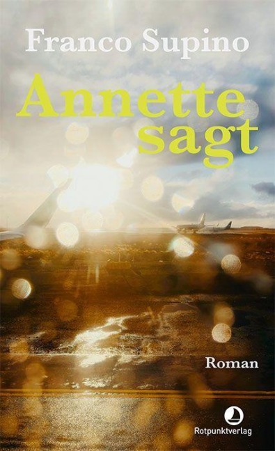 Annette sagt - Franco Supino
