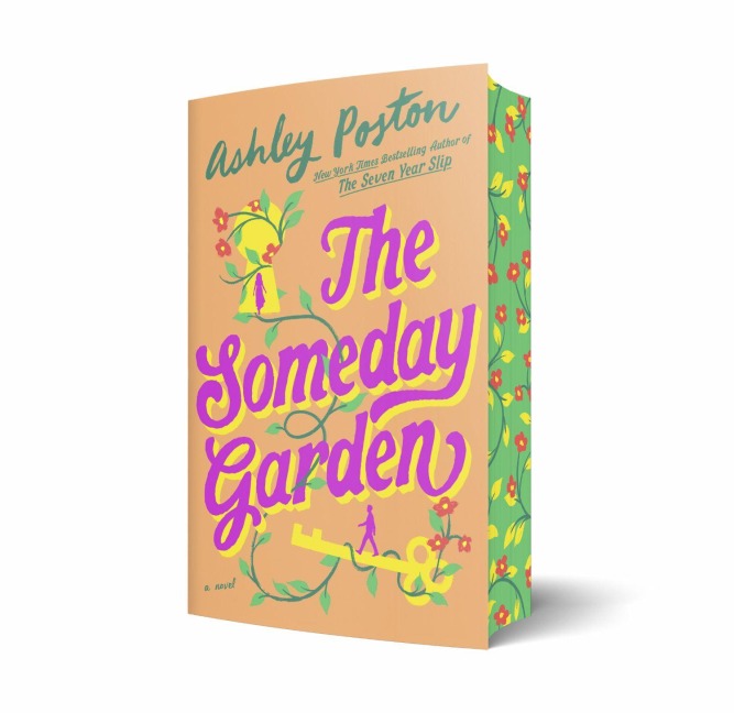 SOMEDAY GARDEN PB - Ashley Poston
