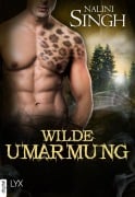Cover-Bild zum Titel 'Wilde Umarmung' von 'Nalini Singh'