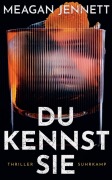 Cover-Bild zum Titel 'Du kennst sie' von 'Meagan Jennett'