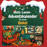 Cover-Bild zum Titel 'Der Gute-Laune-Adventskalender für meinen Onkel' von 'Eva Maier'