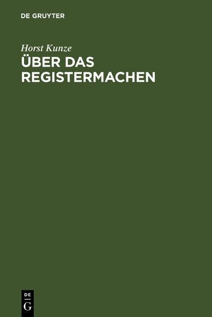 Über das Registermachen - Horst Kunze