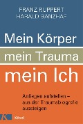 Cover-Bild zum Titel 'Mein Körper, mein Trauma, mein Ich' von ''