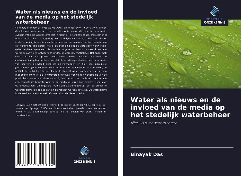 Water als nieuws en de invloed van de media op het stedelijk waterbeheer - Binayak Das