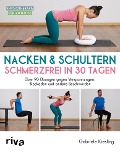 Cover-Bild zum Titel 'Nacken & Schultern - schmerzfrei in 30 Tagen' von 'Gabriele Kiesling'