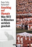 Cover-Bild zum Titel 'Anschlag auf Olympia' von 'Sven Felix Kellerhoff'