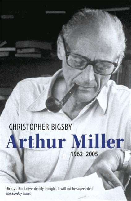 Arthur Miller - Christopher Bigsby