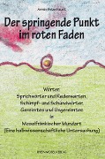 Cover-Bild zum Titel 'Der springende Punkt im roten Faden' von 'Armin Peter Faust'