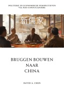 Cover-Bild zum Titel 'Bruggen Bouwen naar China' von 'David A. Chen'