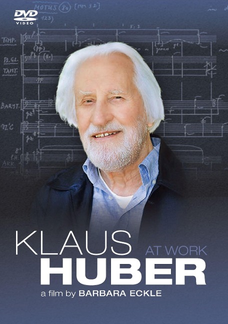 Klaus Huber am Werk - Klaus Huber