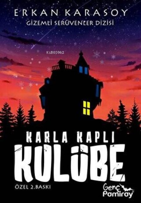 Gizemli Serüvenler Dizisi 6 - Karla Kapli Kulübe - Erkan Karasoy