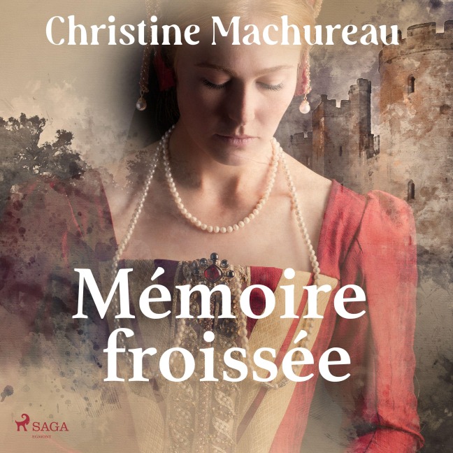 Mémoire froissée - Christine Machureau