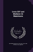 Louis XIV and Madame de Maintenon - 