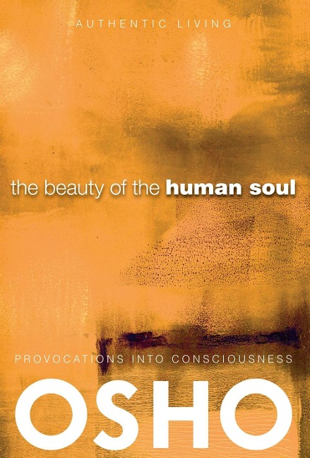 The Beauty of the Human Soul - 