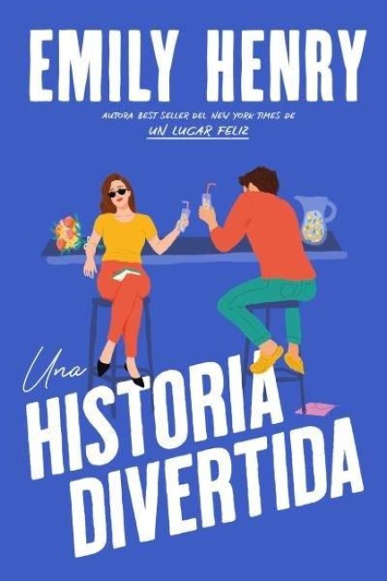 Una Historia Divertida - Emily Henry