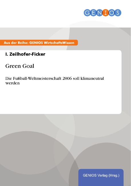 Green Goal - I. Zeilhofer-Ficker