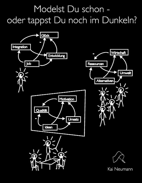 Modelst Du schon, oder tappst Du noch im Dunkeln? - Kai Neumann