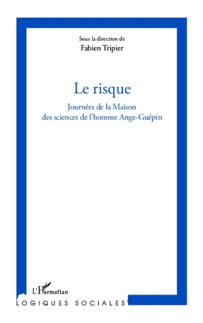 Le risque - Tripier
