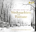 Weihnachten mit Fontane. Geschichten und Gedichte - Theodor Fontane
