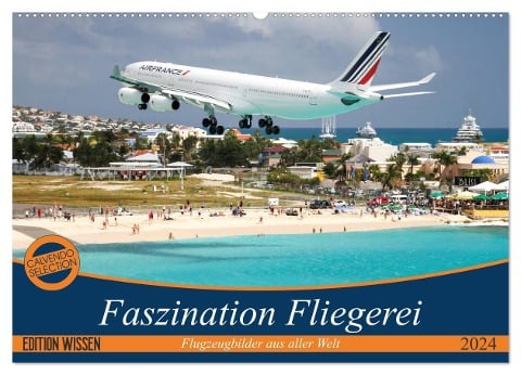 Faszination Fliegerei (Wandkalender 2024 DIN A2 quer), CALVENDO Monatskalender - Tis Meyer
