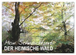 Cover-Bild zum Titel 'Mein Sehnsuchtsort, der heimische Wald (Wandkalender 2026 DIN A2 quer), CALVENDO Monatskalender' von 'Sabine Löwer'