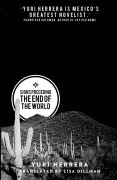 Cover-Bild zum Titel 'Signs Preceding the End of the World' von 'Yuri Herrera'