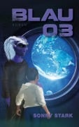 Cover-Bild zum Titel 'Blau 03' von 'Sonny Stark'