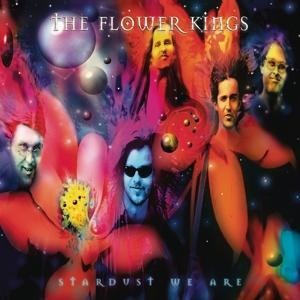 Stardust We Are (Re-issue 2022) - The Flower Kings