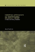 Cover-Bild zum Titel 'European Approaches to International Relations Theory' von 'Jörg Friedrichs'