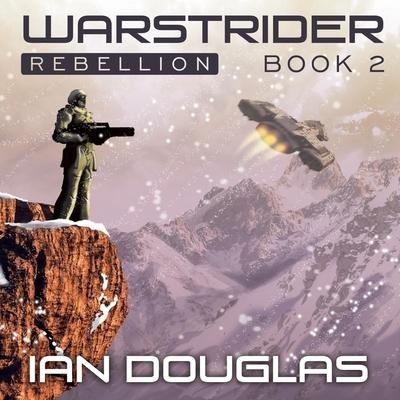 Warstrider: Rebellion Lib/E - William H. Keith, Ian Douglas