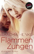 Flammenzungen - Sandra Henke