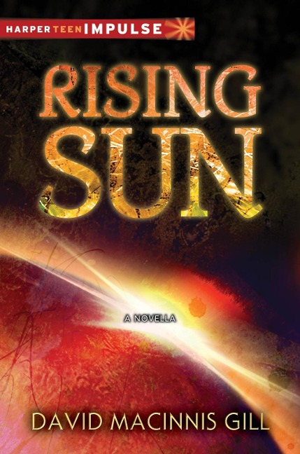 Rising Sun - David Macinnis Gill