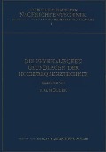 Die Physikalischen Grundlagen der Hochfrequenztechnik - Hans Georg Möller