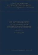 Cover-Bild zum Titel 'Die Physikalischen Grundlagen der Hochfrequenztechnik' von 'Hans Georg Möller'
