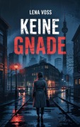 Cover-Bild zum Titel 'Keine Gnade:Rache kennt kein Gesetz' von 'John'
