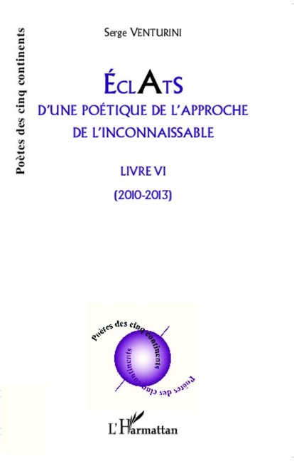 Eclats d'une poétique de l'approche de l'inconnaissable - Venturini