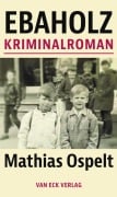 Cover-Bild zum Titel 'Ebaholz' von 'Mathias Ospelt'