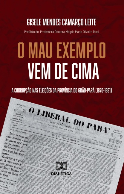 "O Mau Exemplo Vem Cima" - Gisele Mendes Camarço Leite