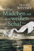 Cover-Bild zum Titel 'Das Mädchen mit dem weißen Schal' von 'Tilman Weysser'