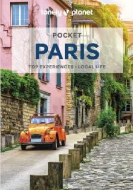 Lonely Planet Pocket Paris - Ashley Parsons, Jean-Bernard Carillet, Fabienne Yan Fong, Catherine Le Nevez