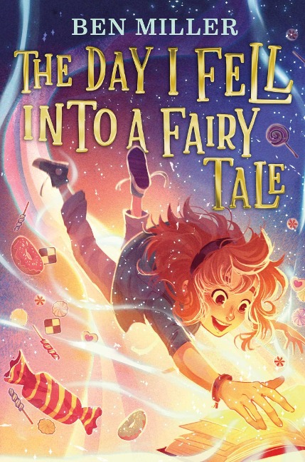 The Day I Fell Into a Fairy Tale - Ben Miller